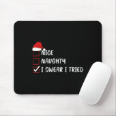 Tapis De Souris Nice Naughty I Swear I Tried Christmas List Family (Avec souris)
