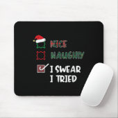 Tapis De Souris Nice Naughty I Swear I Tried Fanny Christmas List (Avec souris)
