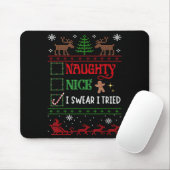 Tapis De Souris Nice Naughty I Swear I Tried Funny Christmas (Avec souris)