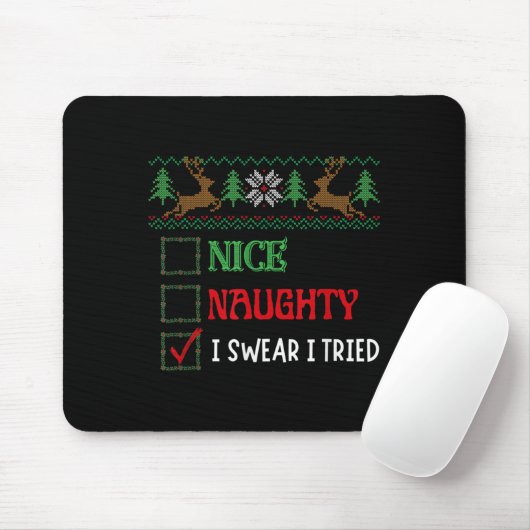 Tapis De Souris Nice Naughty I Swear I Tried Funny Christmas Xmas (Avec souris)