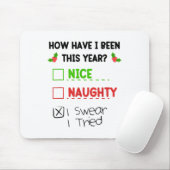 Tapis De Souris Nice Naughty I Swear I Tried List Funny Christmas (Avec souris)