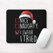 Tapis De Souris Nice Naughty I Swear I Tried Xmas Santa Claus Chri (Avec souris)