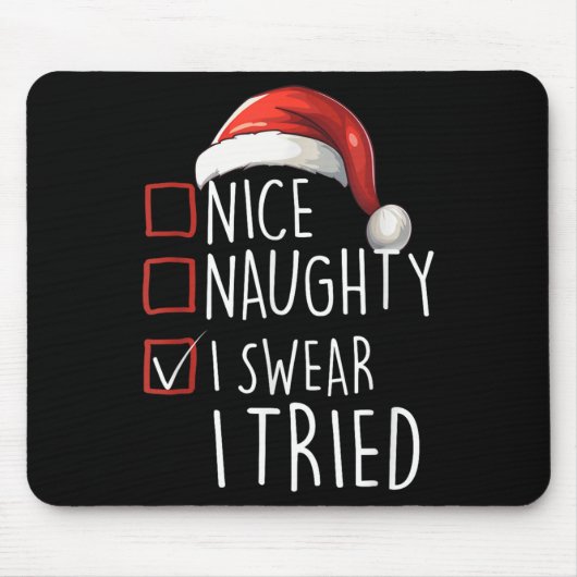 Tapis De Souris Nice Naughty I Swear I Tried Xmas Santa Claus Chri (Devant)