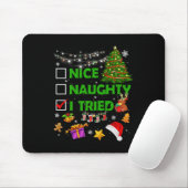 Tapis De Souris Nice Naughty I Tried Christmas Tree Light Funny Xm (Avec souris)