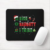 Tapis De Souris Nice Naughty I Tried Funny Christmas Family Matchi (Avec souris)