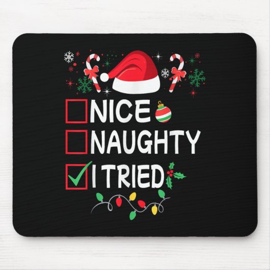 Tapis De Souris Nice Naughty I Tried Funny Christmas List Pajama F (Devant)