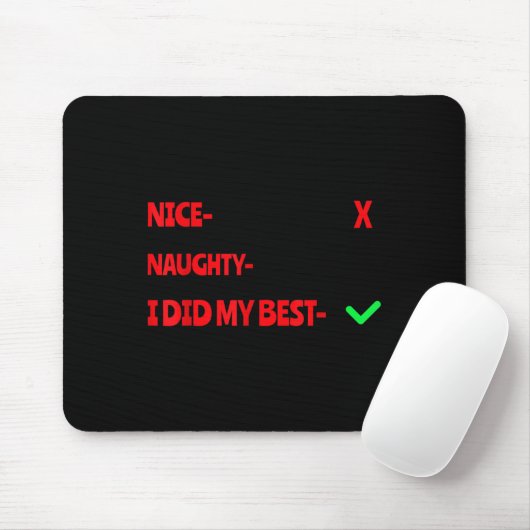 Tapis De Souris Nice Naughty I Tried Funny Christmas Matching (Avec souris)