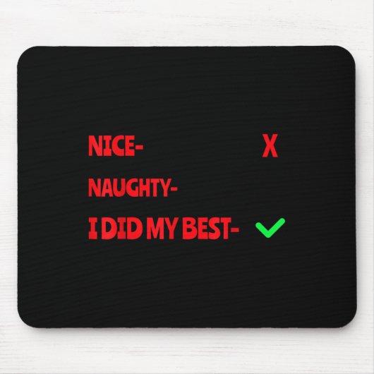 Tapis De Souris Nice Naughty I Tried Funny Christmas Matching (Devant)