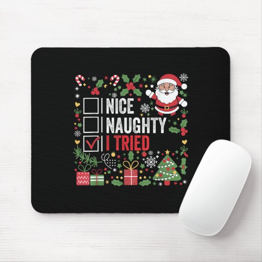Tapis De Souris Nice Naughty I Tried Funny Christmas Santa Claus (Avec souris)