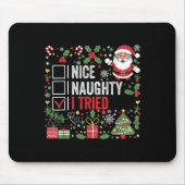 Tapis De Souris Nice Naughty I Tried Funny Christmas Santa Claus (Devant)