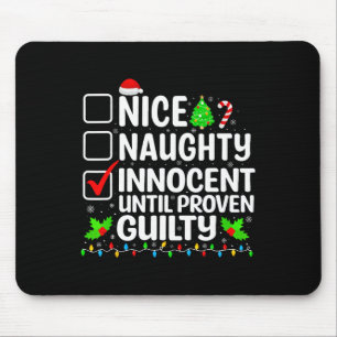 Tapis De Souris Nice Naughty Innocent Jusqu'À La Culpabilité Prove