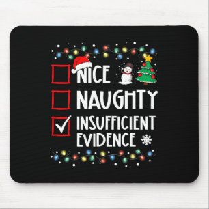 Tapis De Souris Nice Naughty Insuffisant Preuves Noël Famille