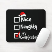 Tapis De Souris Nice Naughty It's Complicated Funny Christmas List (Avec souris)