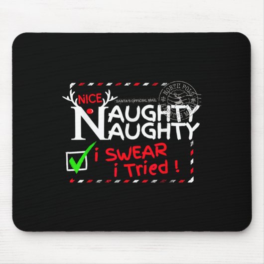 Tapis De Souris Nice Naughty List I Swear I Tried Christmas Pajama (Devant)