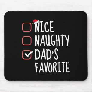 Tapis De Souris Nice Naughty Papa's Favorite Funny Christmas List