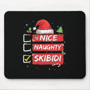 Tapis De Souris Nice Naughty Skibidi Liste Santa Claus Sarcastique