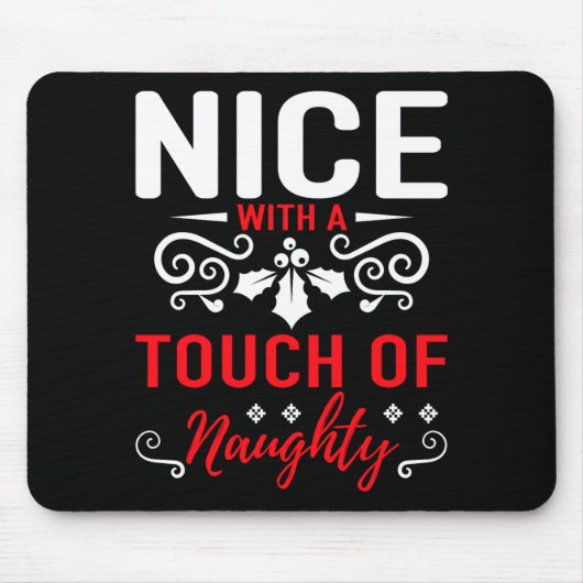 Tapis De Souris Nice With A Touch Of Naughty (Devant)