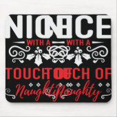 Tapis De Souris Nice With A Touch Of Naughty T Shirt (Devant)