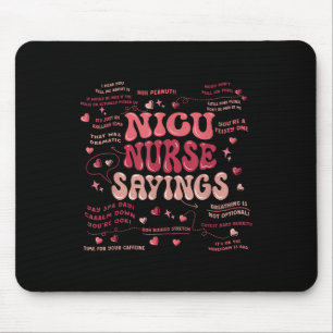 Tapis De Souris Nicu Nurse Unité de soins intensifs néonatals Dit