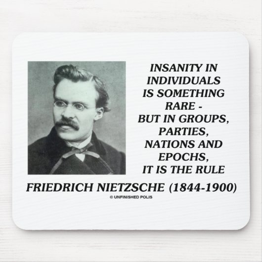 Tapis De Souris Nietzsche Insanity Rare Dans Les Individus Citer (Devant)