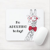 Tapis De Souris No Adulting Today Funny Giraffe (Avec souris)