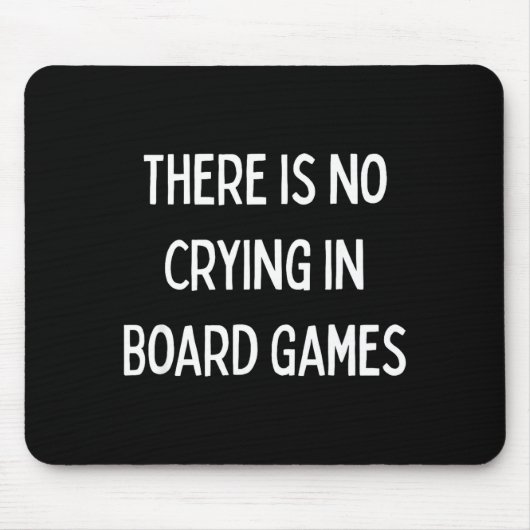 Tapis De Souris No Crying In Board Games Trivia Game Night Funny Q (Devant)