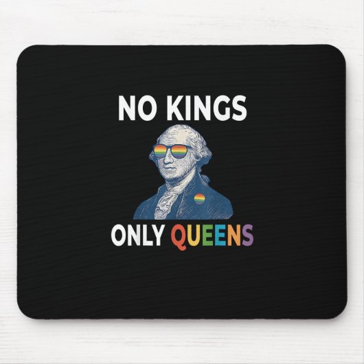 Tapis De Souris No Kings In America Only Queens Funny Queer Gay Pr (Devant)