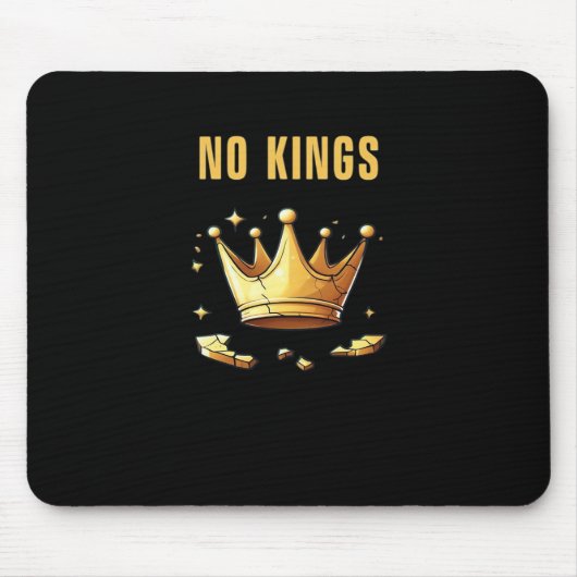 Tapis De Souris No Kings. Simple Yet Impactful Visual Of A Destroy (Devant)