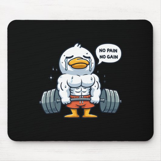 Tapis De Souris No Pain No Gain Funny Duck - Gym Workout And Fitne (Devant)