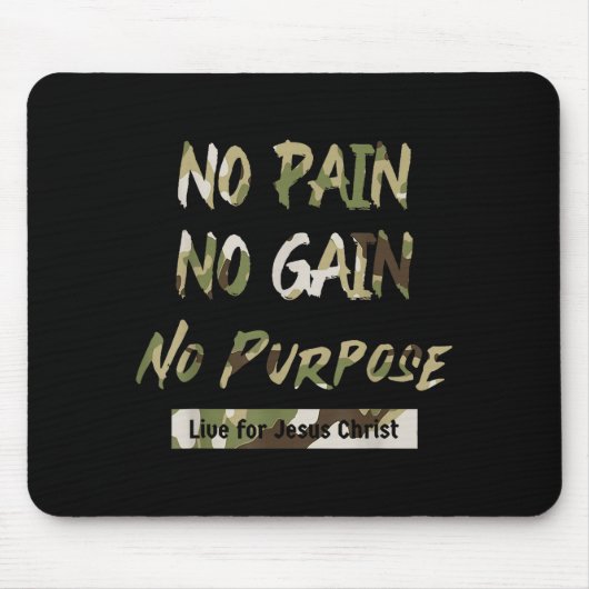 Tapis De Souris No Pain No Purse Live For Jesus Christian Redleg C (Devant)