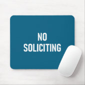 Tapis De Souris No Soliciting, Funny, Jokes, Sarcastic (Avec souris)