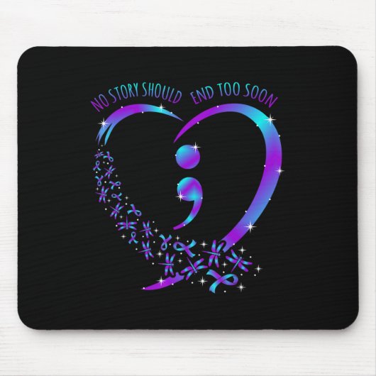 Tapis De Souris No Story Should End Happy Suicide Awareness Suppor (Devant)