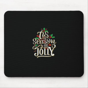 Tapis De Souris Noël C'Est La Saison Jolly