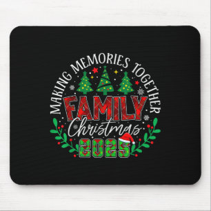 Tapis De Souris Noël de famille assorti 2025 Créer des souvenirs E