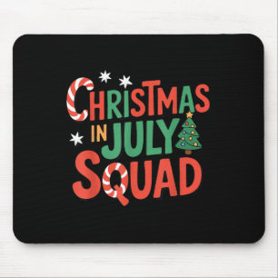 Tapis De Souris Noël En Juillet Squad Drôle Noël Vacances D'Été