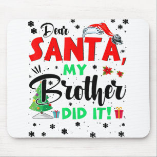 Tapis De Souris Noël Matching Famille Cher Père Noël Mon Frère Di