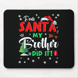 Tapis De Souris Noël Matching Famille Cher Père Noël Mon Frère Di