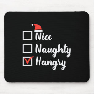 Tapis De Souris Noël Nice Naughty Hangry Xmas Hungry Dad Men
