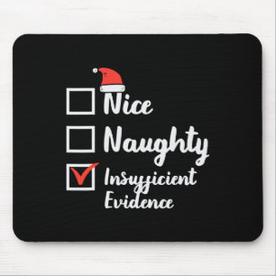 Tapis De Souris Noël Nice Naughty Insuffisance Preuves Noël