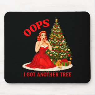 Tapis De Souris Noël Rétro Oups J'ai Encore Un Autre Arbre Drôle d