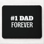 Tapis De Souris Noir et blanc #1 Papa Forever Fête des pères Cadea<br><div class="desc">Ce simple et doux pavé de souris dispose d'un message personnalisable pour papa.</div>