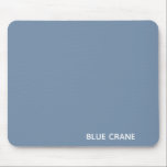 Tapis De Souris Nom de couleur bleu de la grue bleue<br><div class="desc">Nom de couleur bleu de la grue bleue</div>