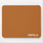 Tapis De Souris Nom de couleur brun Impala<br><div class="desc">Nom de couleur brun Impala</div>