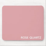 Tapis De Souris Nom de couleur rose quartz rose<br><div class="desc">quartz rose a une délicate couleur rose pâle</div>