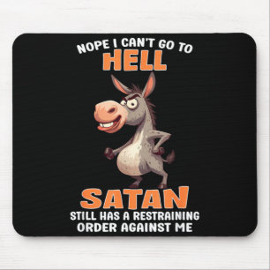 Tapis De Souris Non Je ne peux pas aller en enfer Satan a une ordo