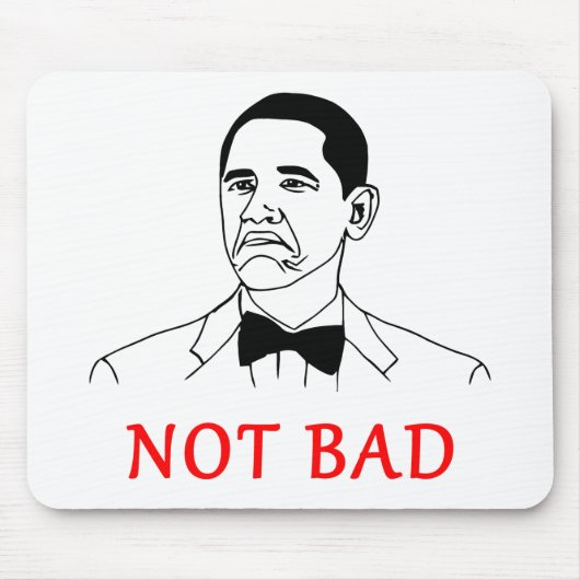 Tapis De Souris Non mauvais - meme (Devant)