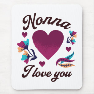 Tapis De Souris Nonna je t'aime, Grandmom je t'aime
