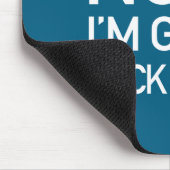 Tapis De Souris Nope Im Going Back To Bed - Funny Pajamas Quote Lo (Coin)