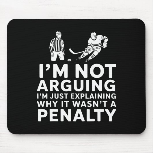 Tapis De Souris Not Arguing I'm Just Explaining Why It Wasn't A Pe (Devant)