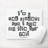 Tapis De Souris Note de rançon d'étudiant de Med (Avec souris)